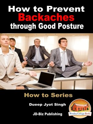 cover image of How to Prevent Backaches through Good Posture